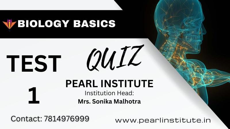 Test 1 of Human Biology General Knowledge Quiz by Pearl Institute Batala image